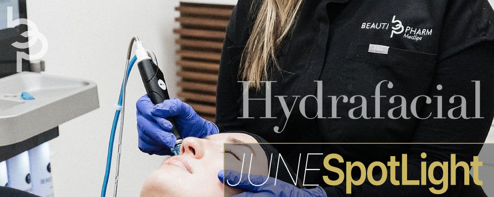 8 Summer Skin Benefits from HydraFacial®